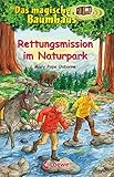 Das magische Baumhaus (Band 59) - Rettungsmission im Naturpark: Kinderbuch über Naturschutz für Mädchen und Jungen ab 8 Jahre