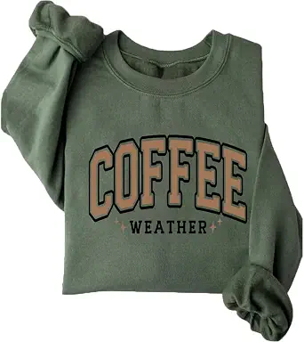 Coffee Weather Sweatshirt Women Crewneck Coffee Lover Fleece Sweater