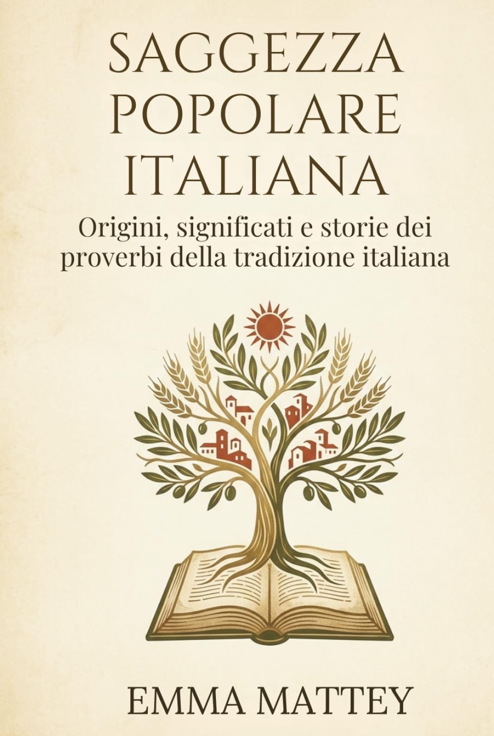 Saggezza Popolare Italiana: Origini, significati e storie dei proverbi della tradizione italiana
