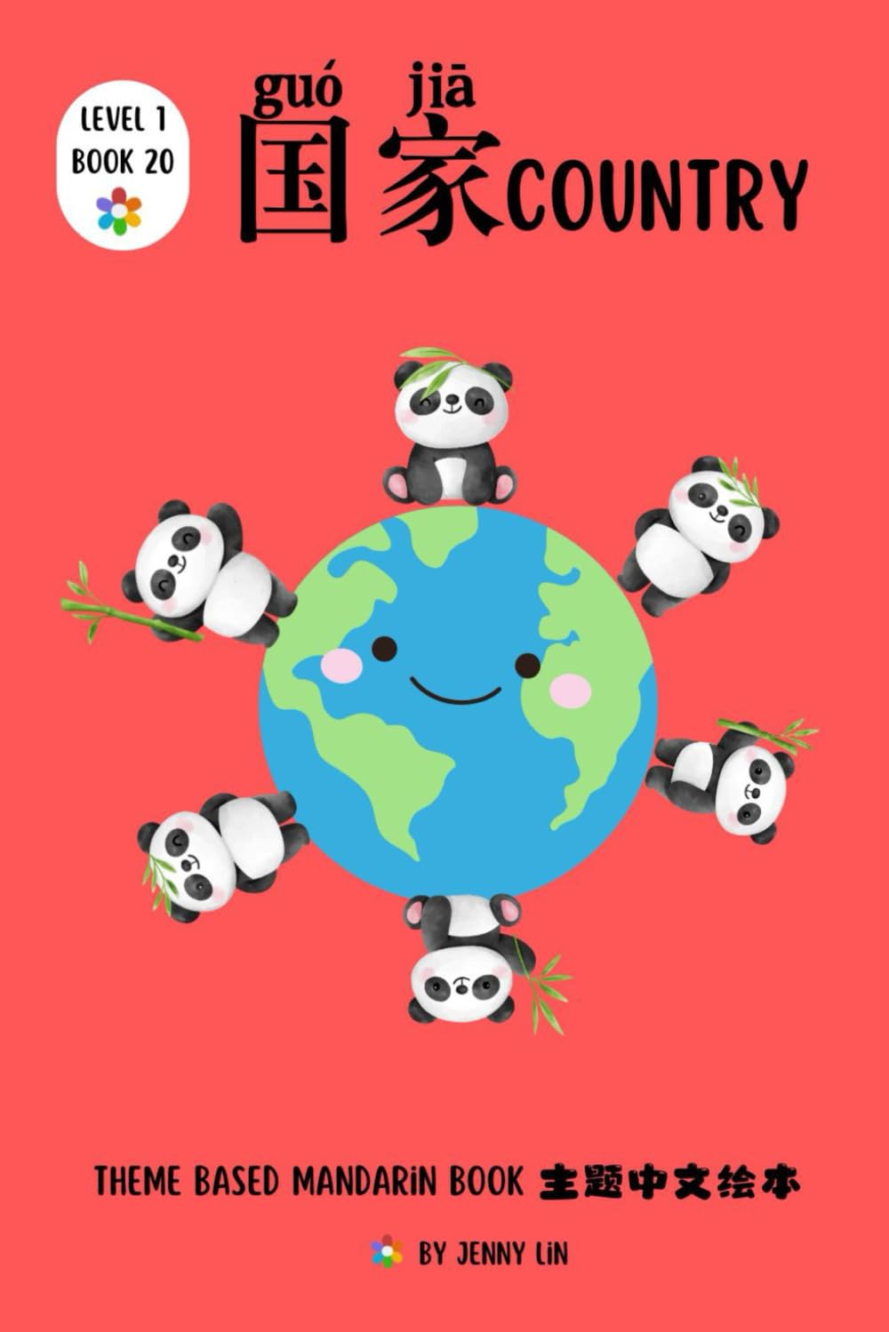 国家 Country: Theme based Mandarin book (Theme Based Mandarin Books)