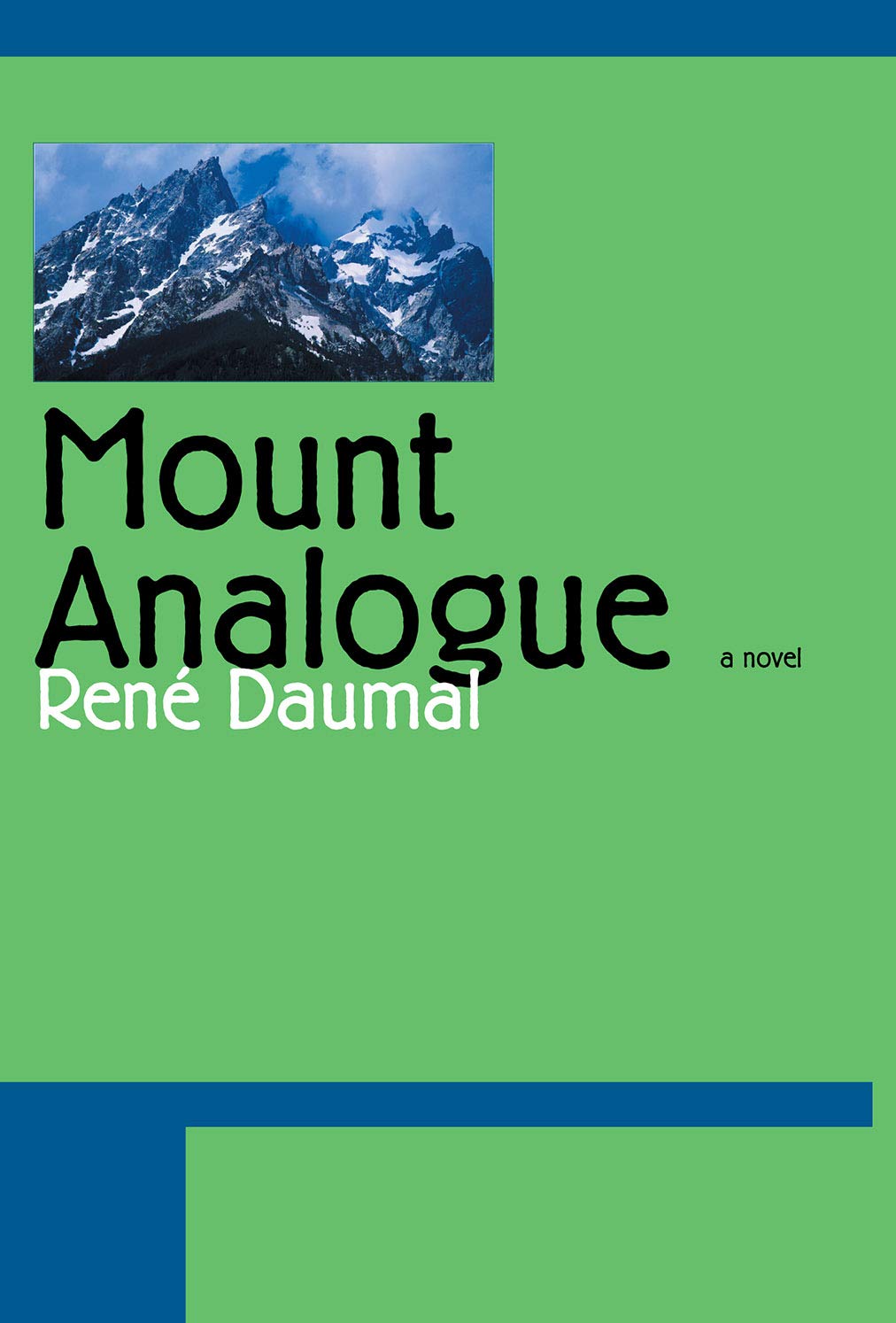 Mount Analogue: A Tale of Non-Euclidean and Symbolically Authentic Mountaineering Adventures