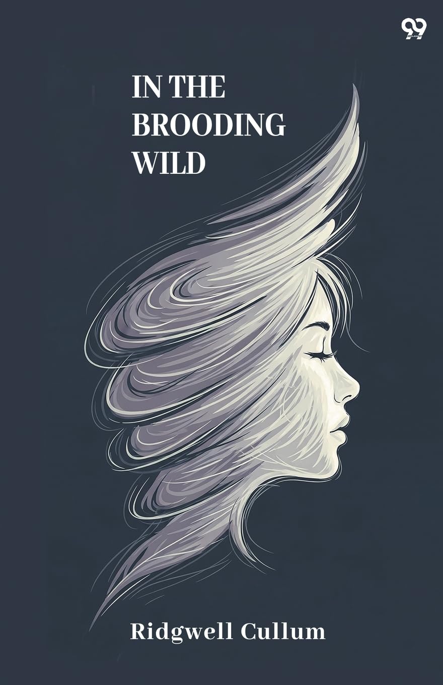 In The Brooding Wild (Edition1)