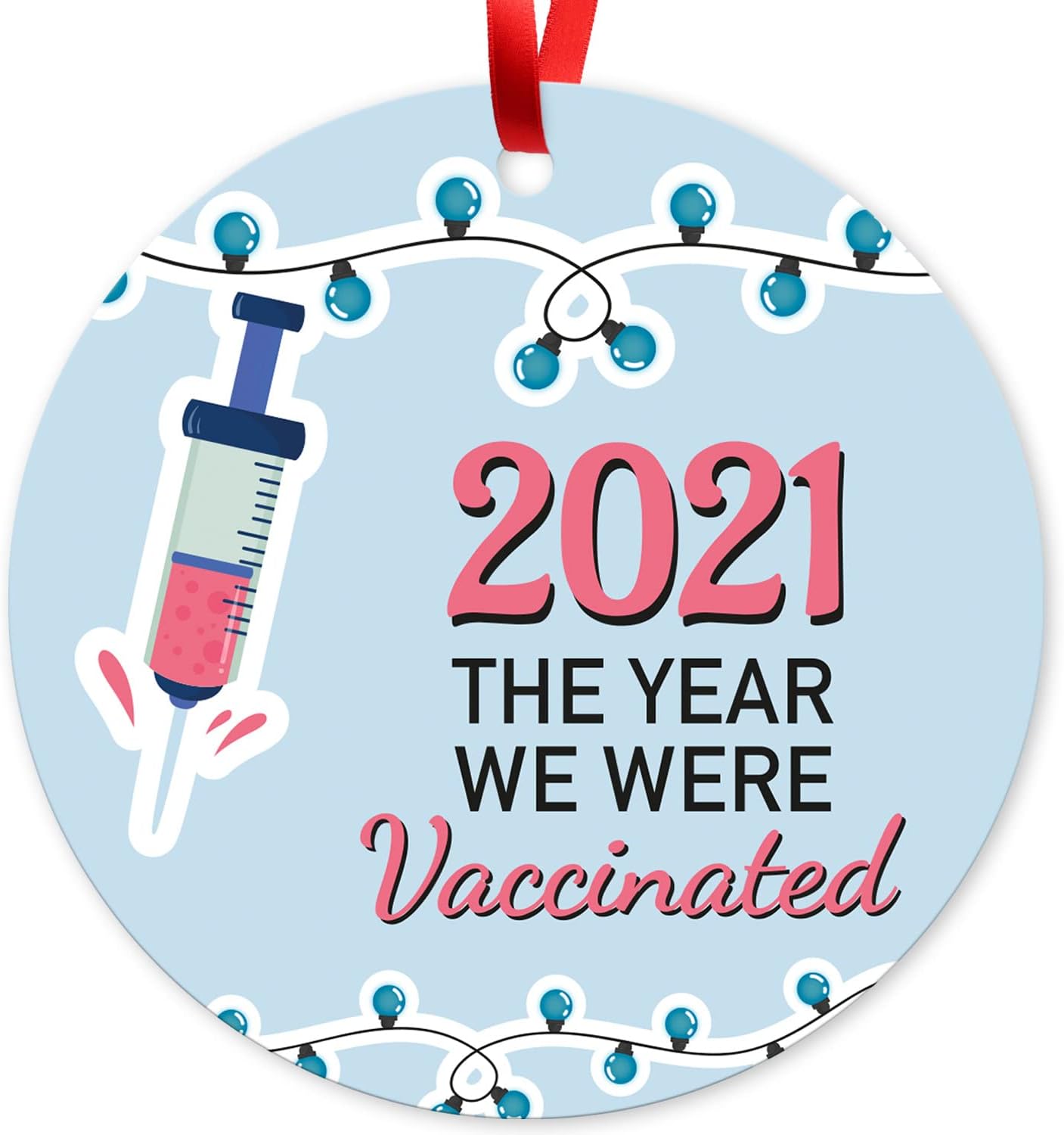 Soul Décor 2021, The Year We were Vaccinated Ornament Large 3.75" Round Metal Ornament, Velvet Pouch Included