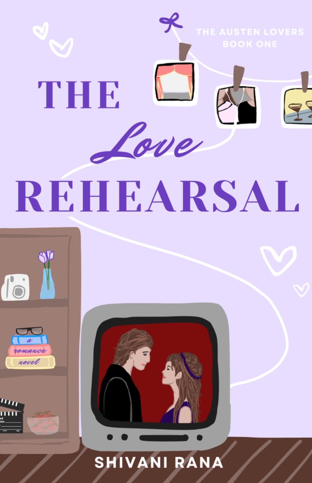 The Love Rehearsal (The Austen Lovers)