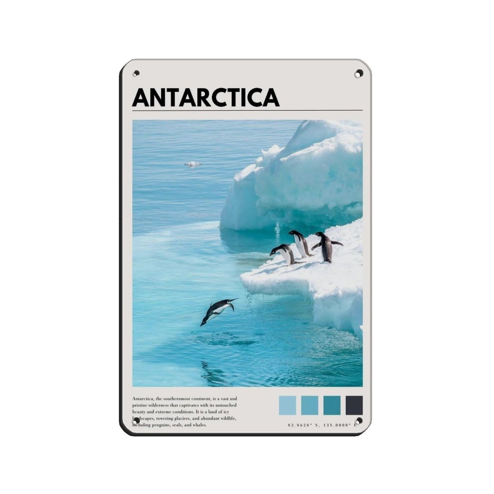 Antarctica Poster Antarctica Photography Art Tin Sign Vintage Metal Pub Club Cafe Bar Home Wall Art Decoration Poster Retro 8x12inch(20x30cm)