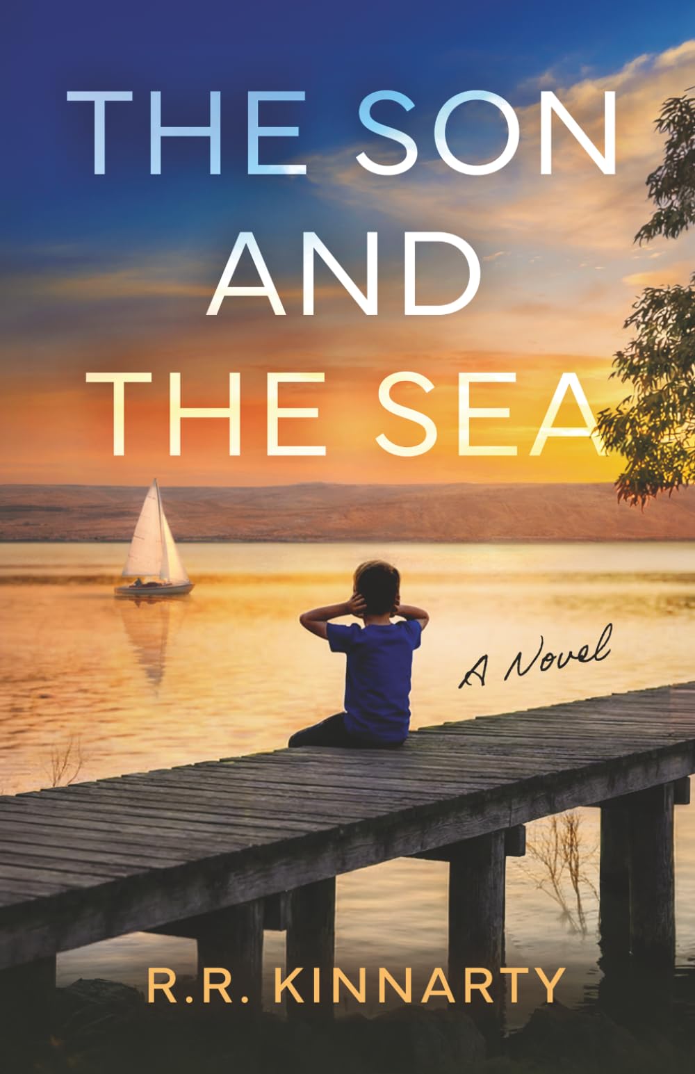 The Son and the Sea: A Novel
