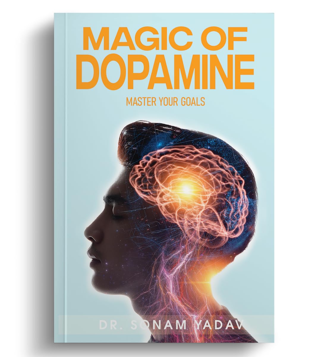 Magic of dopamine Master your goals