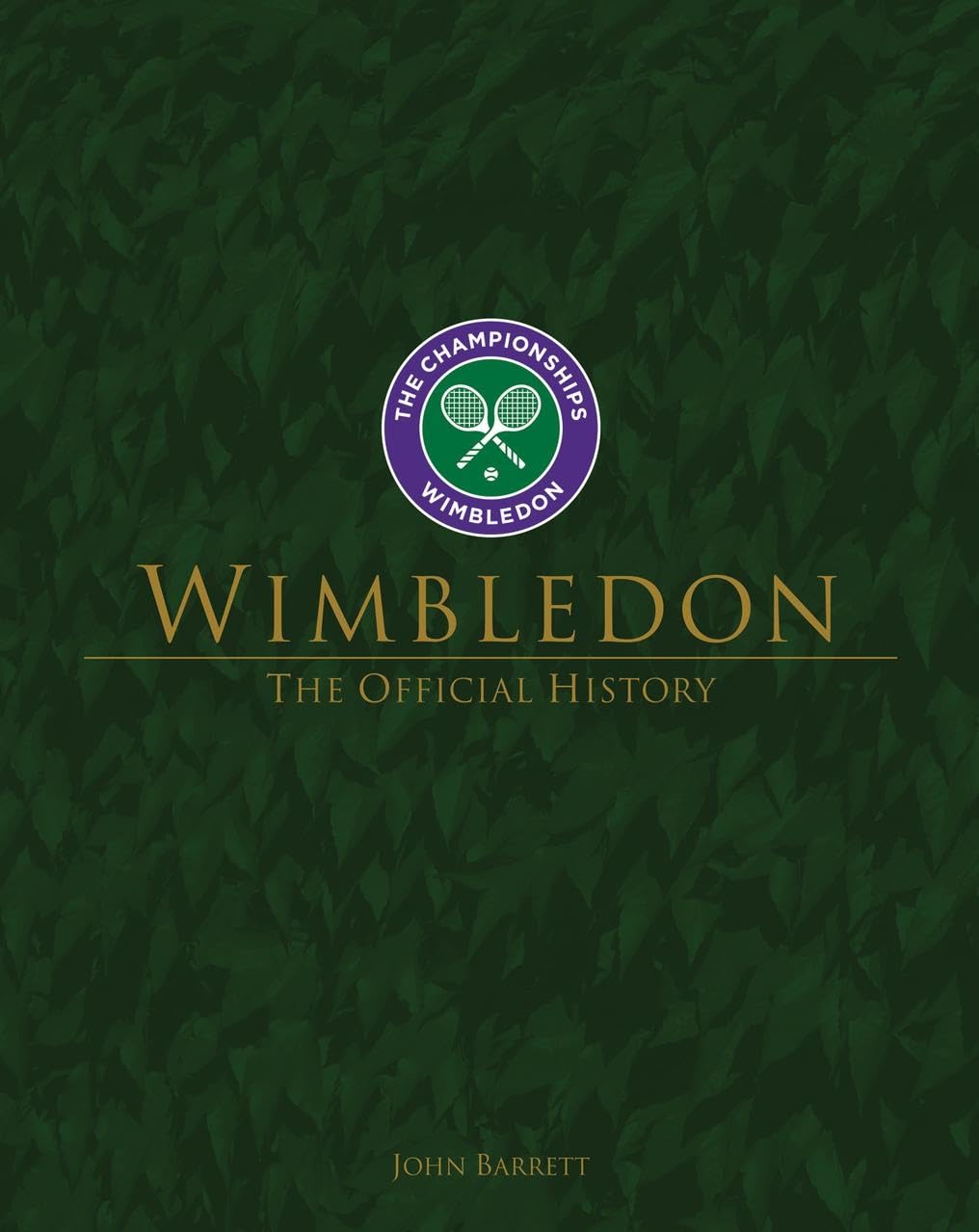 Wimbledon: The Official History
