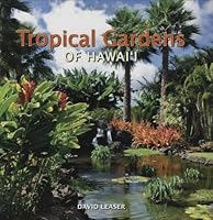 Tropical Gardens of Hawaii 1566478626 Book Cover