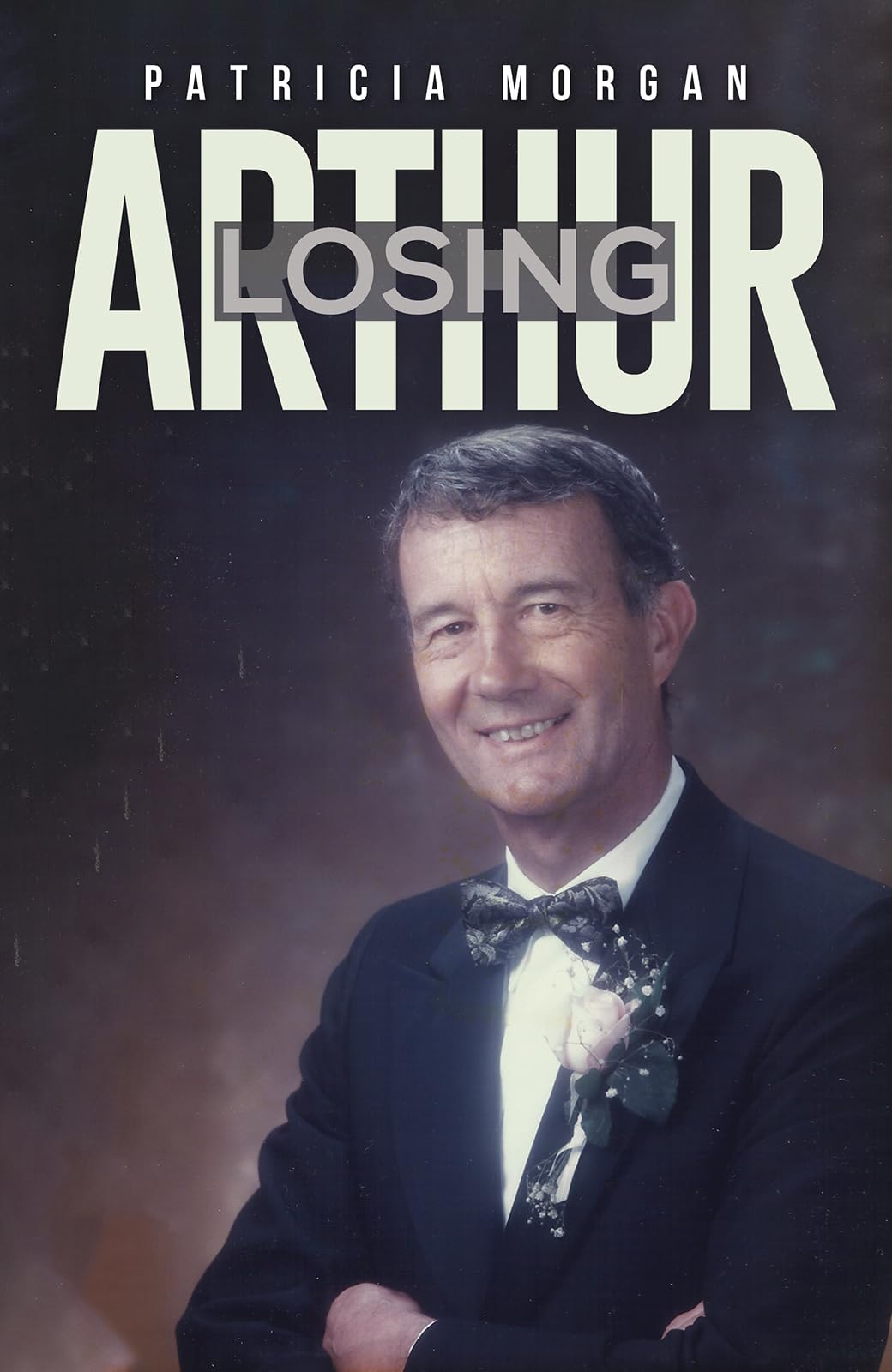 Losing Arthur by Patricia Morgan (Paperback Book)