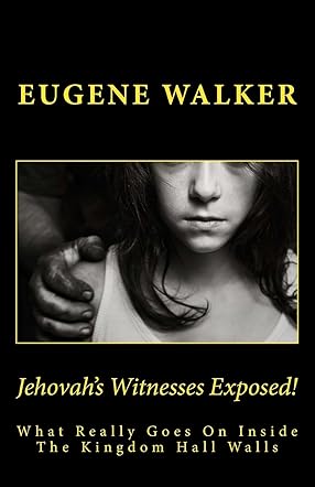Jehovah's Witnesses Exposed!