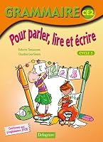 Grammaire pour parler, lire et écrire CE2 - Elève (Autre non indus) 2206012766 Book Cover