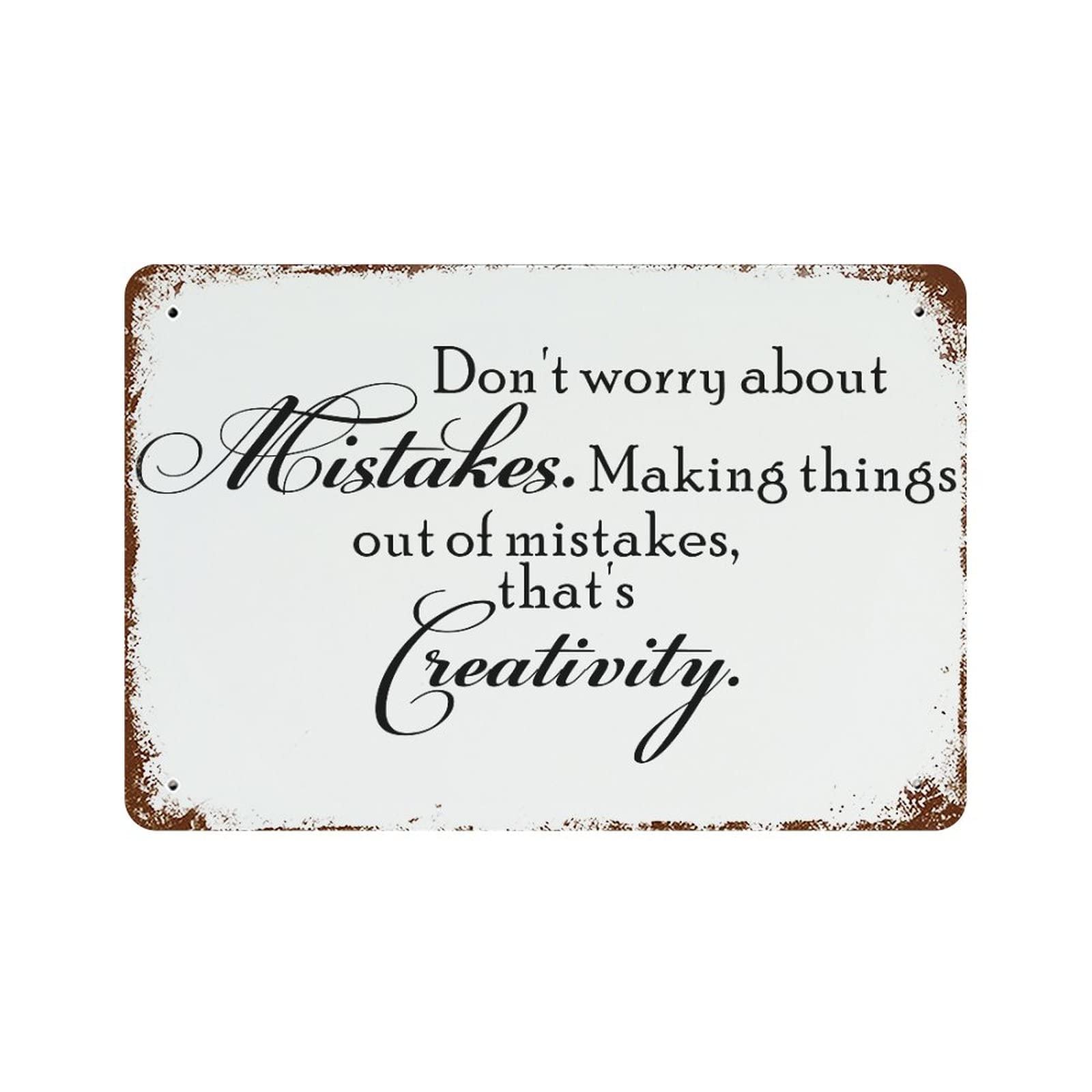 Panneau aluminium inspirant Don't Worry About Mistakes plaque cour