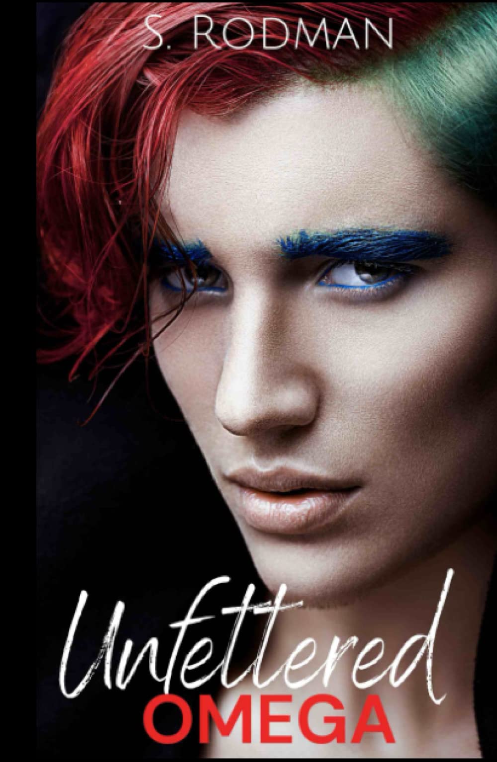 Unfettered Omega (Found & Freed: The Unfettered)