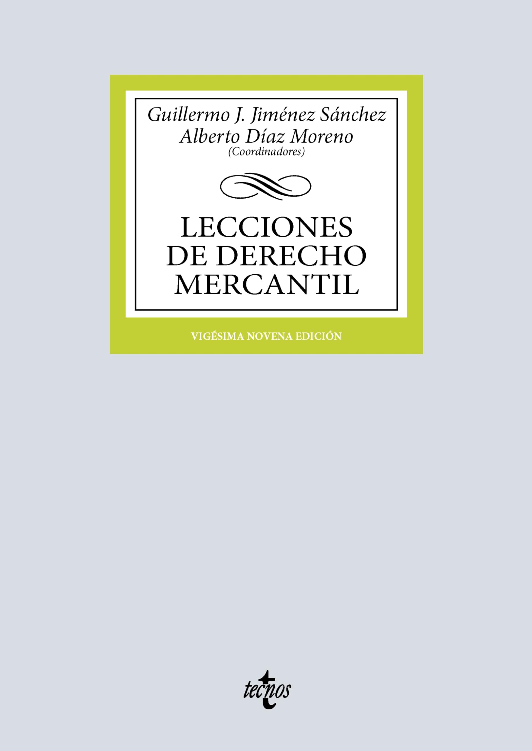 Lecciones de Derecho Mercantil (Derecho - Biblioteca Universitaria de Editorial Tecnos)