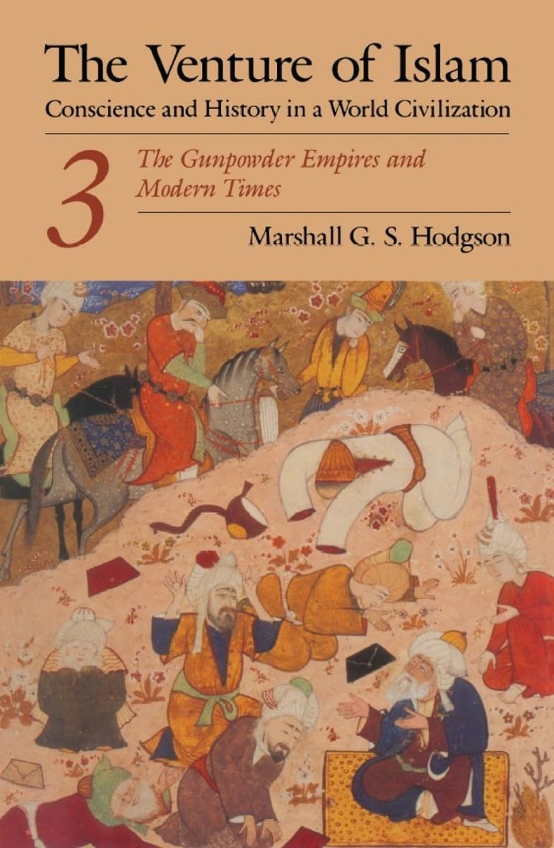 The Venture of Islam, Volume 3 - 9780226346854