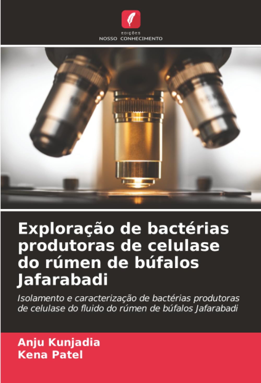 Exploração de bactérias produtoras de celulase do rúmen de búfalos Jafarabadi: Isolamento e caracterização de bactérias produtoras de celulase do fluido do rúmen de búfalos Jafarabadi