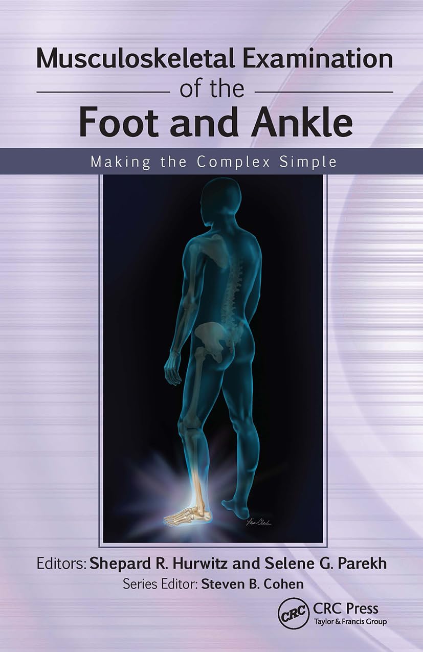 Buy Musculoskeletal Examination of the Foot and Ankle (Musculoskeletal Examination: Making the Complex Simple) — BookShops.in
