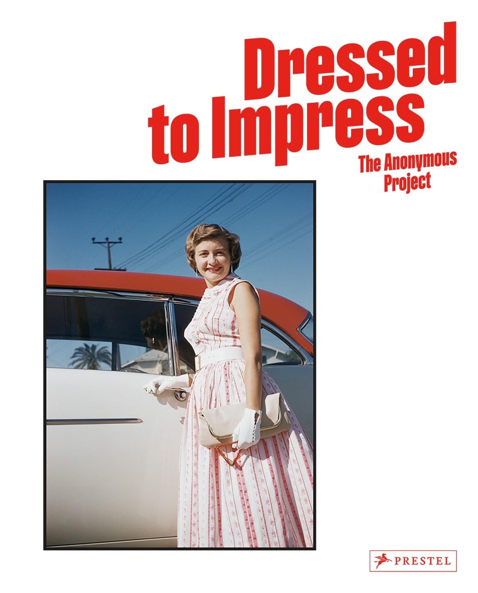 Dressed to Impress: The Anonymous Project - Mid Century Fashion