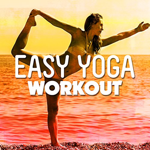 Easy Yoga Workout Yoga Workout Music Digital Music