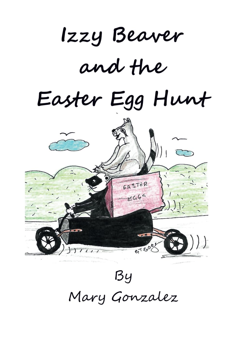 Izzy Beaver and the Easter Egg Hunt