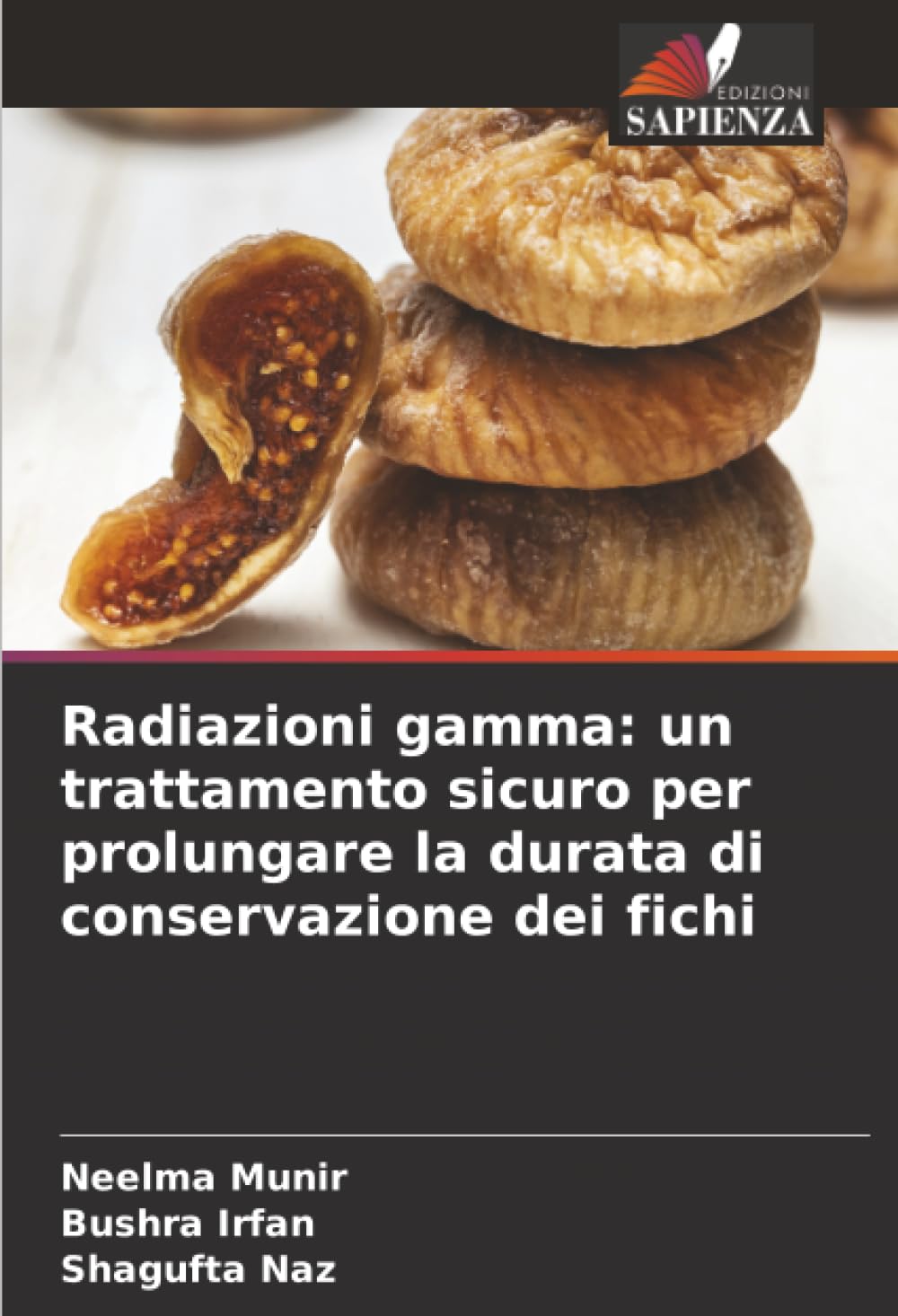 Radiazioni gamma: un trattamento sicuro per prolungare la durata di conservazione dei fichi