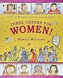 Three Cheers for Women! - Marcia Williams Marcia Williams 