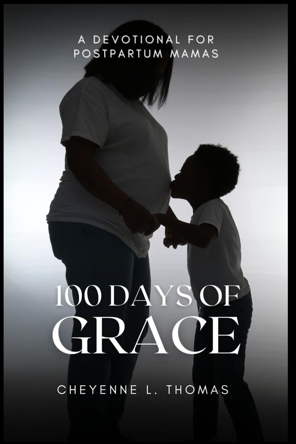 100 Days of Grace: A postpartum devotional for healing, hope, and joy