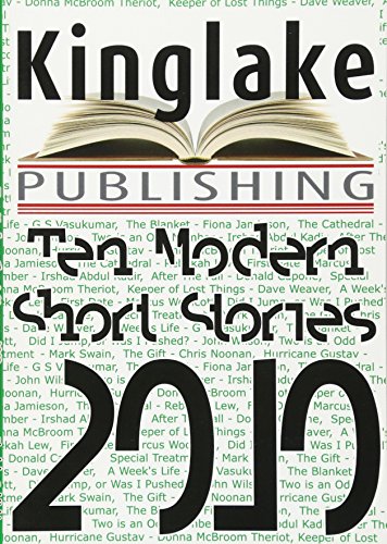 The Kinglake Book of Modern Short Stories 2010
