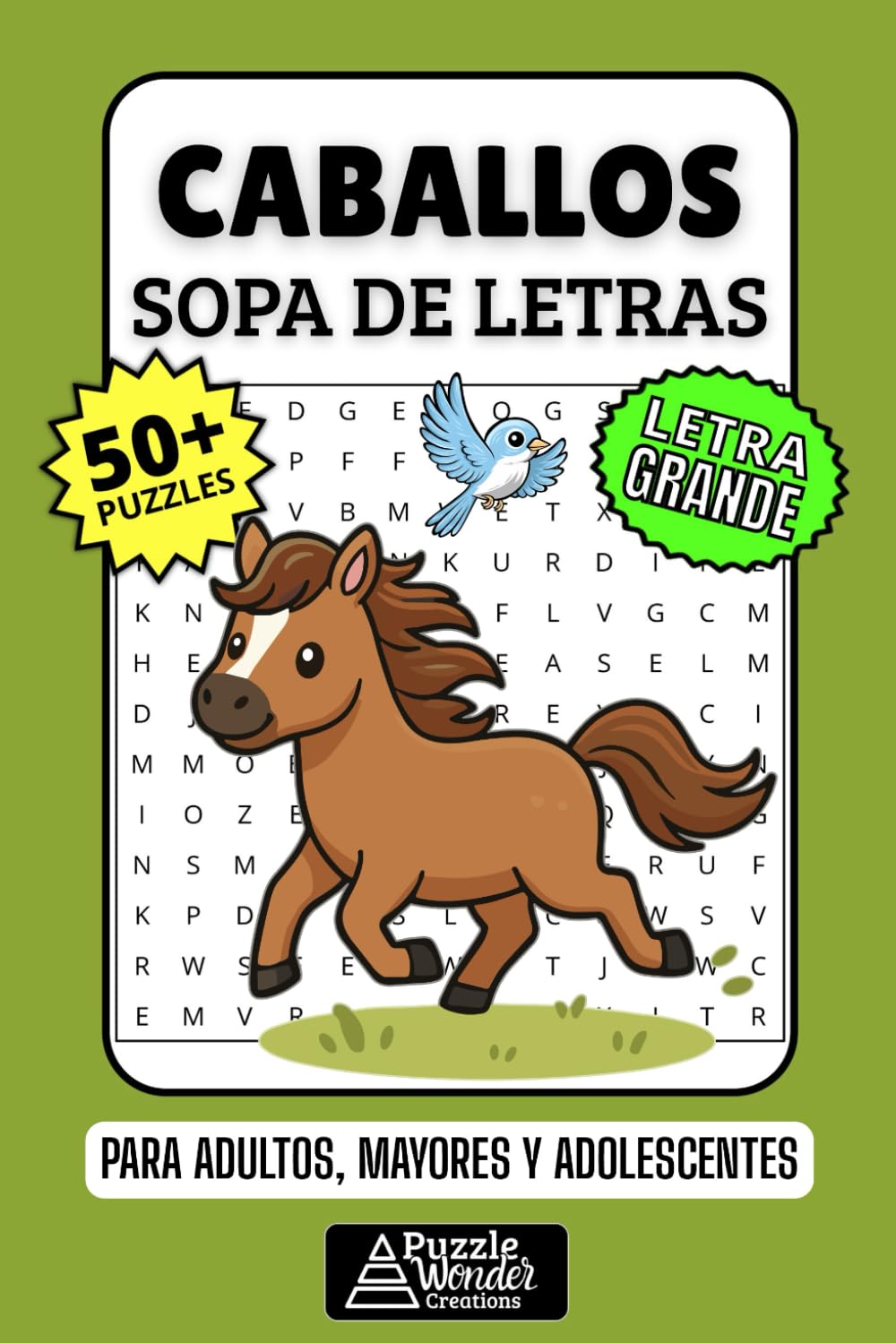 Caballos Sopa de Letras: 50+ Puzzles en Español, Busca Palabras con Letra Grande sobre Razas, Equitación y Vida Ecuestre, Pasatiempo Relajante para Adultos, Mayores y Adolescentes