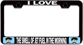 Makoroni - I Love The Smell of Jet Fuel in The Morning Geek Bl Steel Auto SUV License Plate Frame Tag Holder