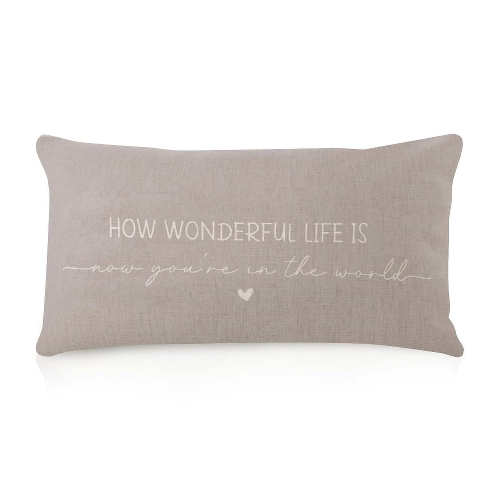 Decorative Body Pillow Case Cover with Zipper 12x20in How Wonderful Life Is Now You're in The World Home Decoration Bedding Throw Pillow Scripture Artwork Lumbar Pillow Cover for Home Porch Couch