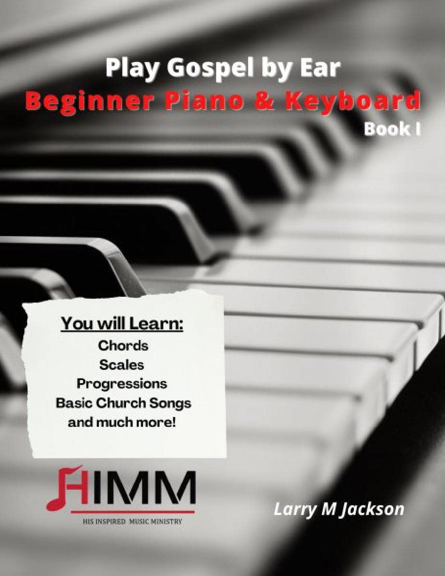 Play Gospel By Ear Beginning Piano/Keyboard Book I