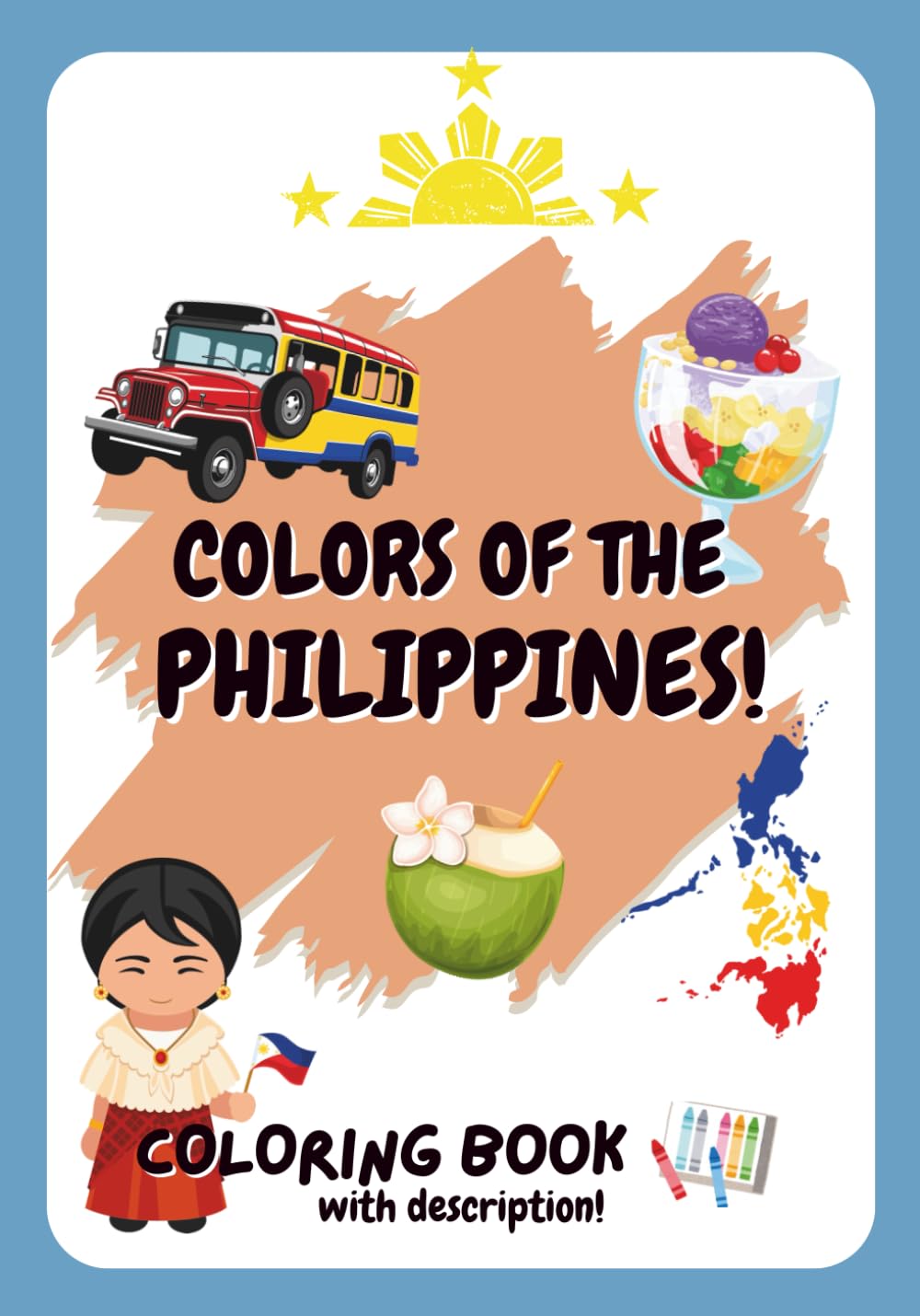 Colors of the Philippines!: Coloring Book