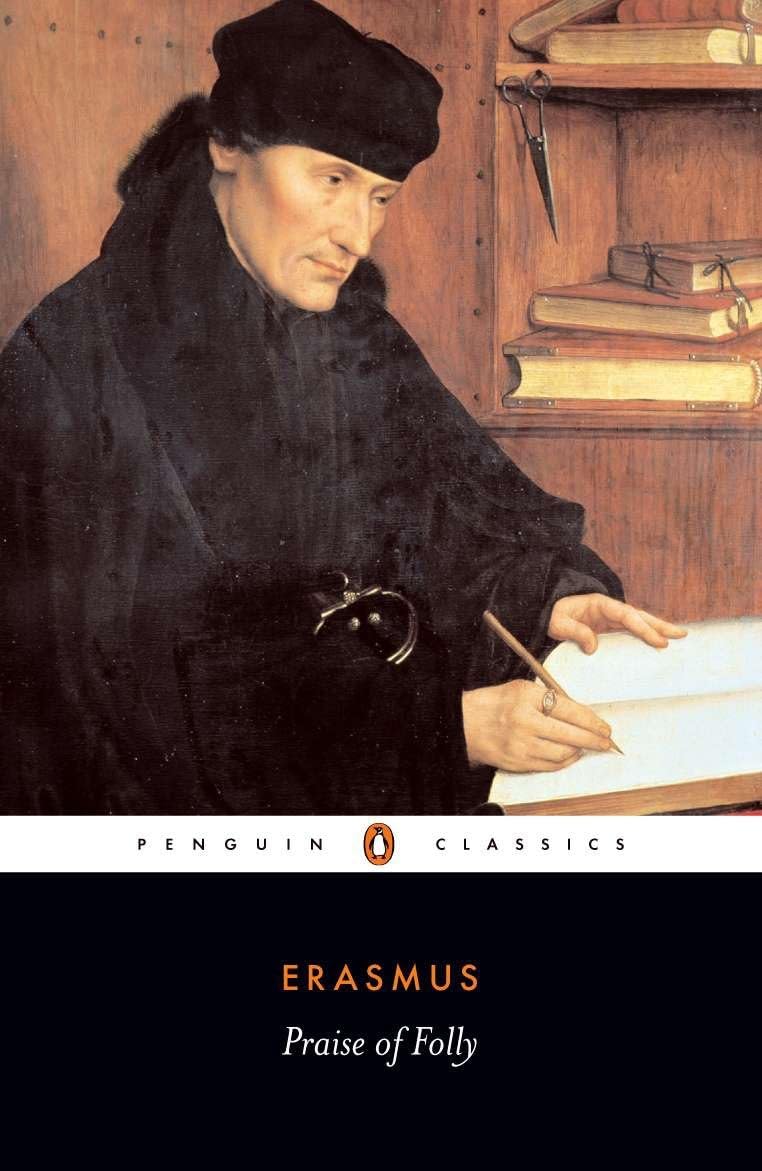 Praise of Folly and Letter to Maar- paperback, Desiderius Erasmus, 9780140446081