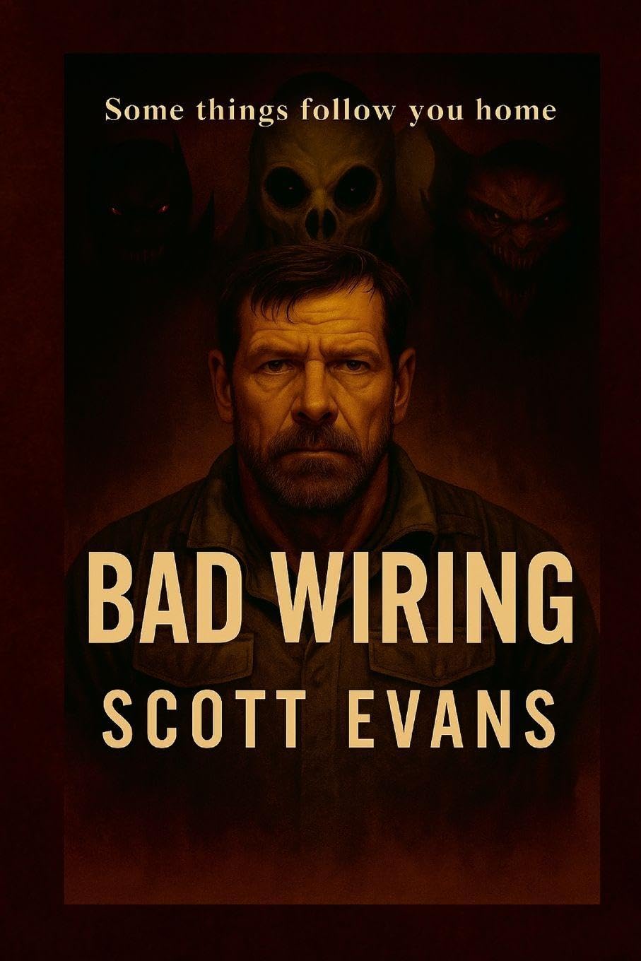 Bad Wiring: Some things follow you home
