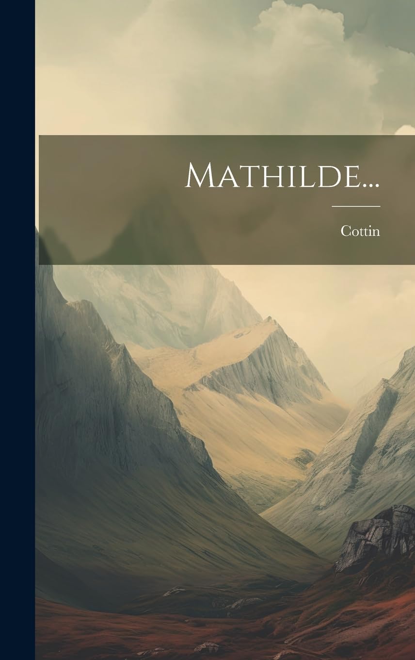 Mathilde... (French Edition)