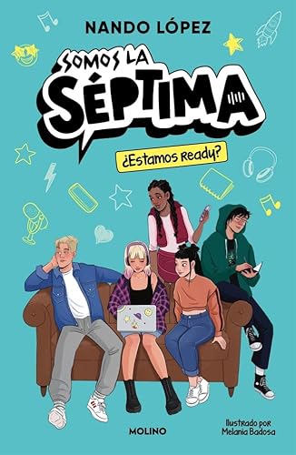¿Estamos ready? (Somos la séptima 1) (Ficción Kids)
