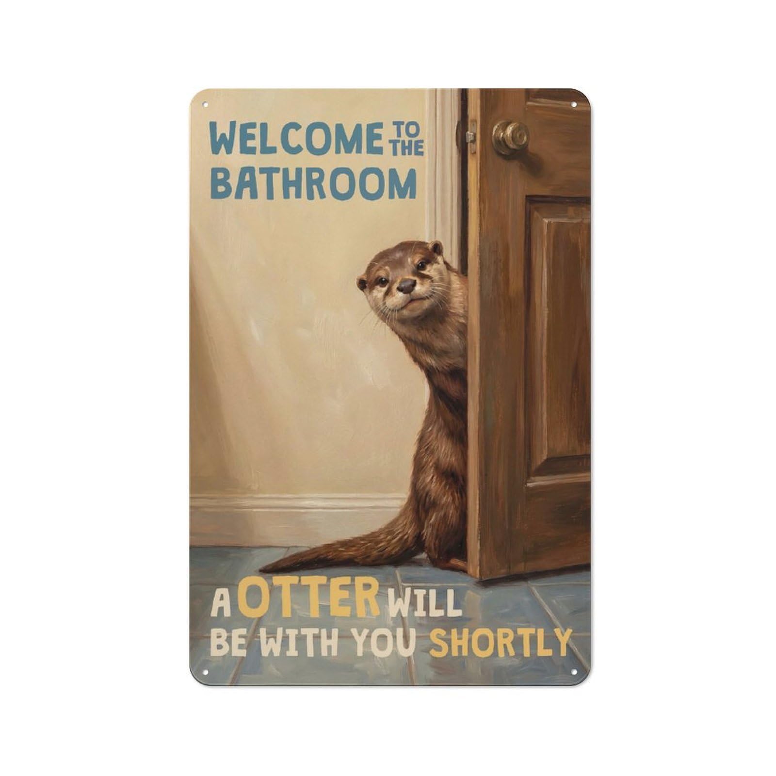 Country Country Metal Sign 30x20cm Featuring Welcome to The Bathroom Otter, Rustic Kitchen Decor for Cottage, Kitchen, Hallway Or Breakfast Nook