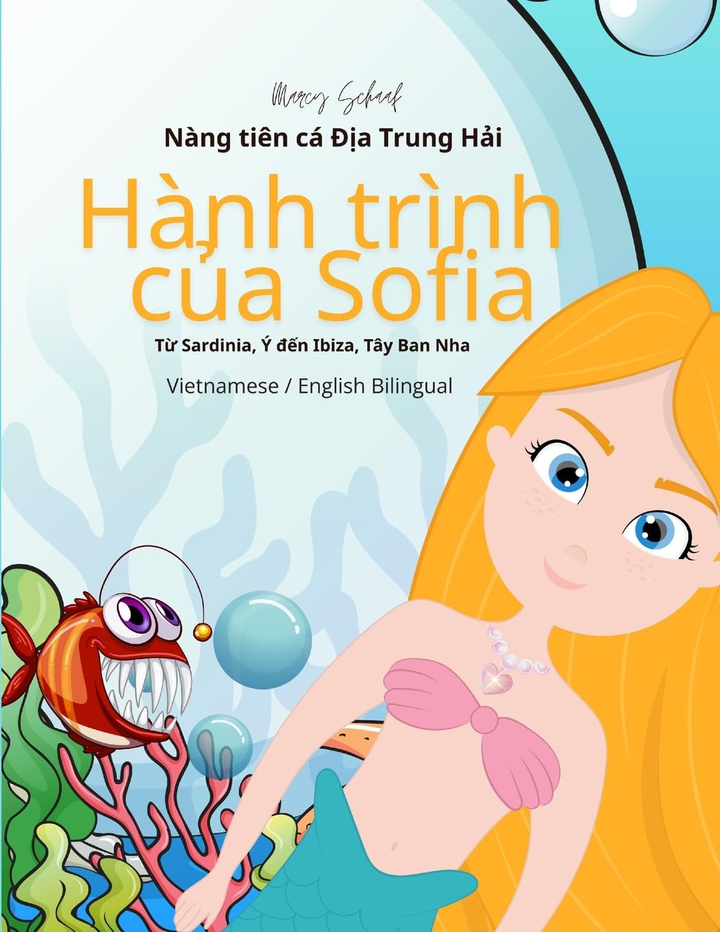 Hành trình của Sofia: Nàng tiên cá Địa Trung Hải (Vietnamese / English Bilingual) Sofia's Voyage
