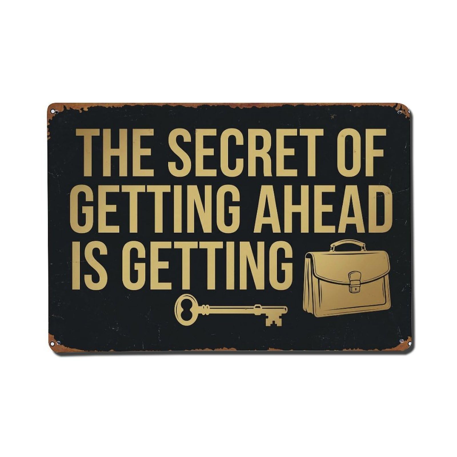Secret Getting Ahead Boss Retro Motivational Slogans 2 Metal Tin Sign Plaque Wall Decor for Cafe, Club Bar, Office, Home Garden Metal Poster 8x12Inch