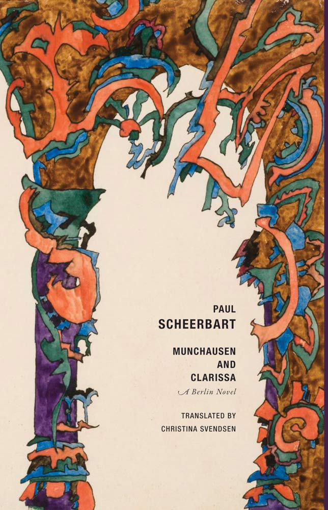 Paul Scheerbart Unisex Multicolor Munchausen & Clarissa : A Berlin Novel Paperback Book