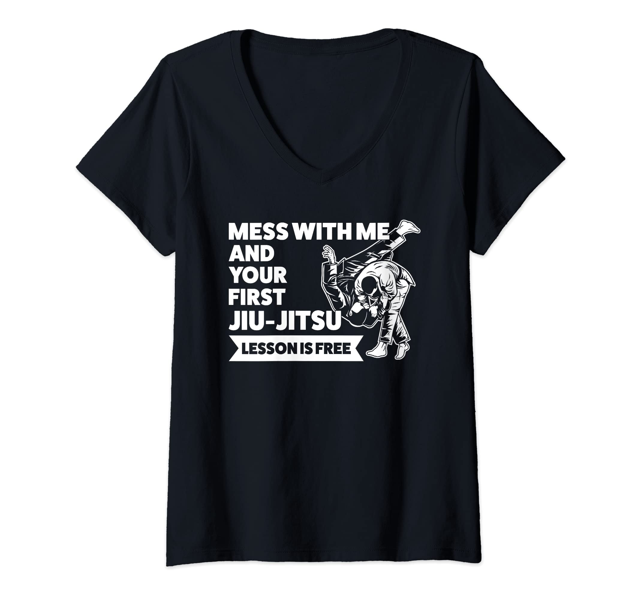 Brazilian Jiu-jitsu kicking Gift IdeasWomens mess with me and your first jiu-jitsu martial arts V-Neck T-Shirt