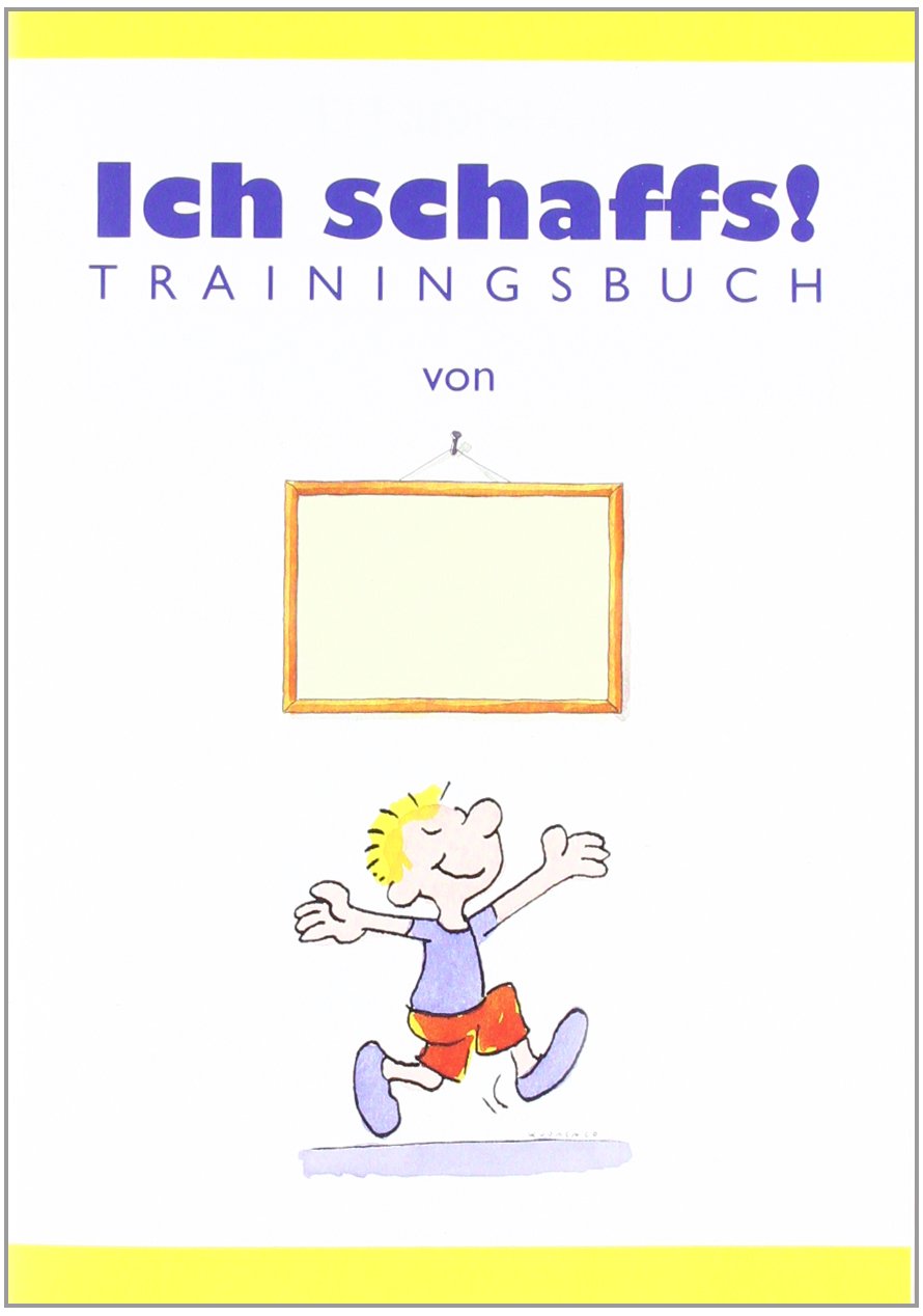 Ich schaffs! - Trainingsbuch für Kinder