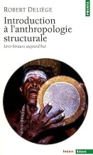 Download Introduction à l'anthropologie structurale : Lévi-Strauss aujourd'hui PDF