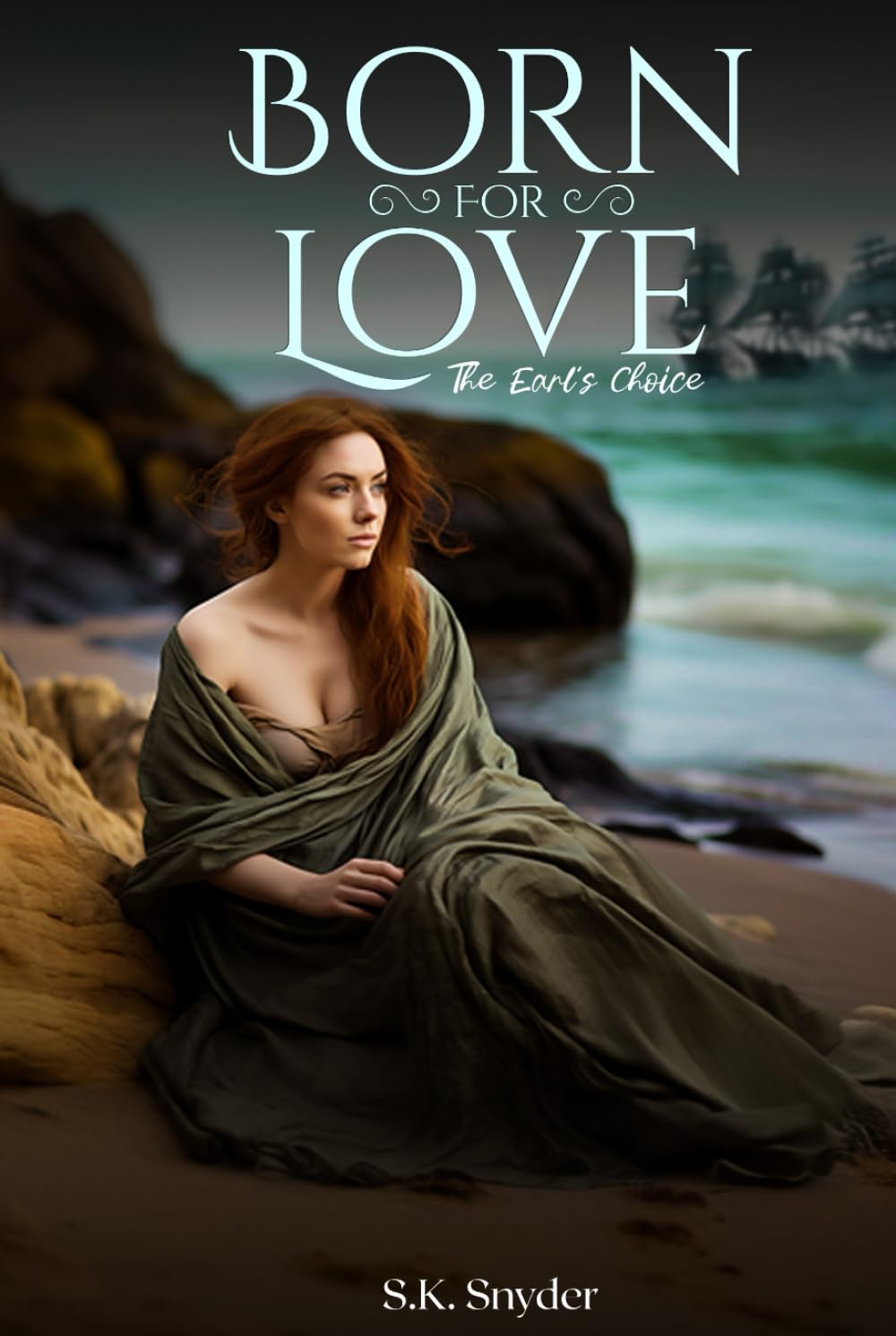 Born For Love: The Earl's Choice