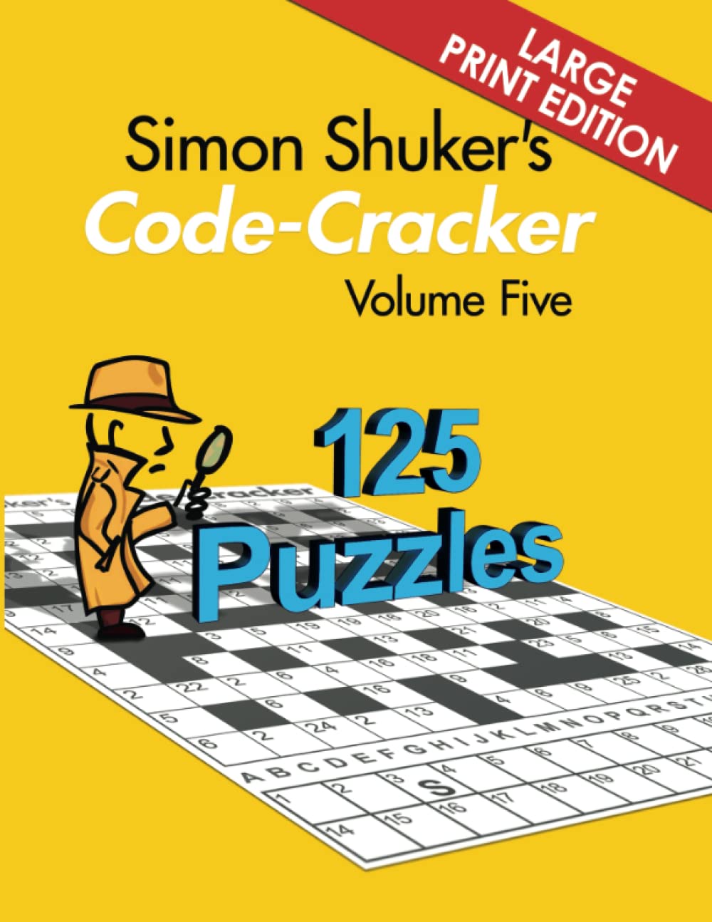 Simon Shuker's Code-Cracker, Volume Five (Large Print Edition)