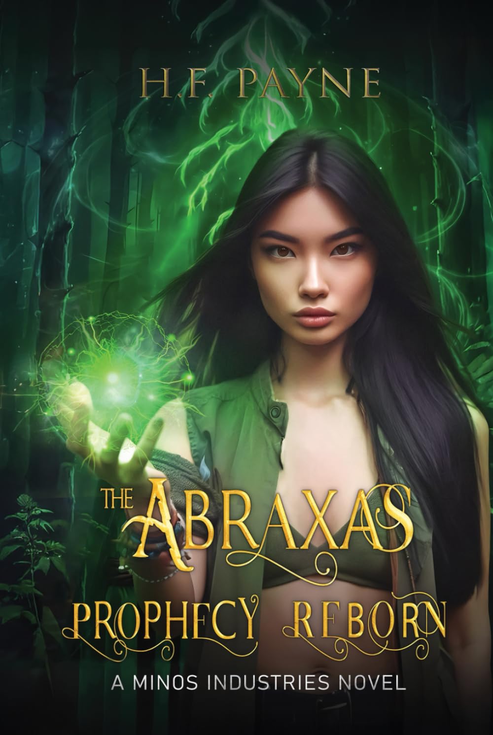 The Abraxas Prophecy Reborn: A Minos Industries Novel