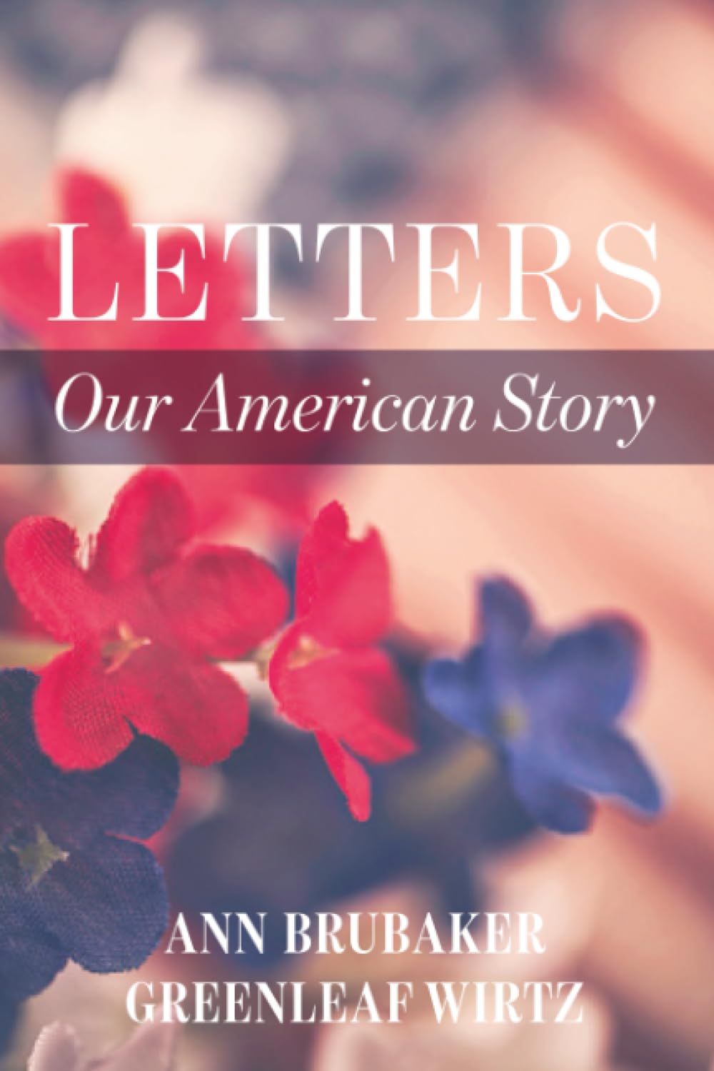 Letters: Our American Story