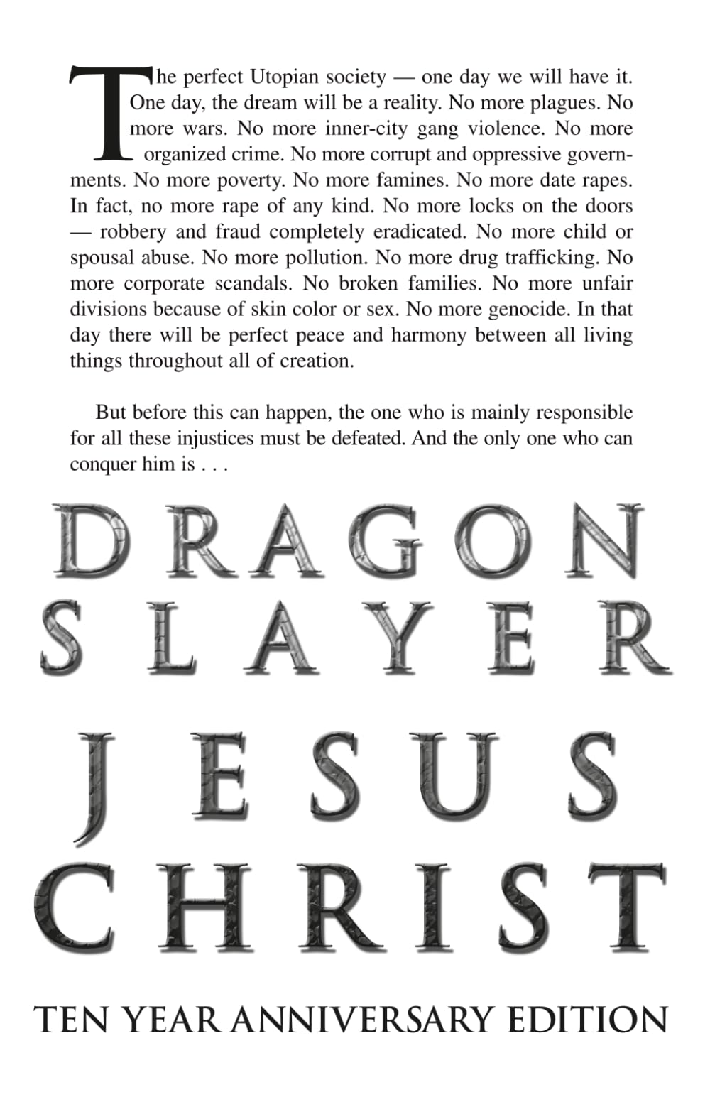 Dragon Slayer Jesus Christ: The Rise of the New World Order - 10 Year Anniversary Edition
